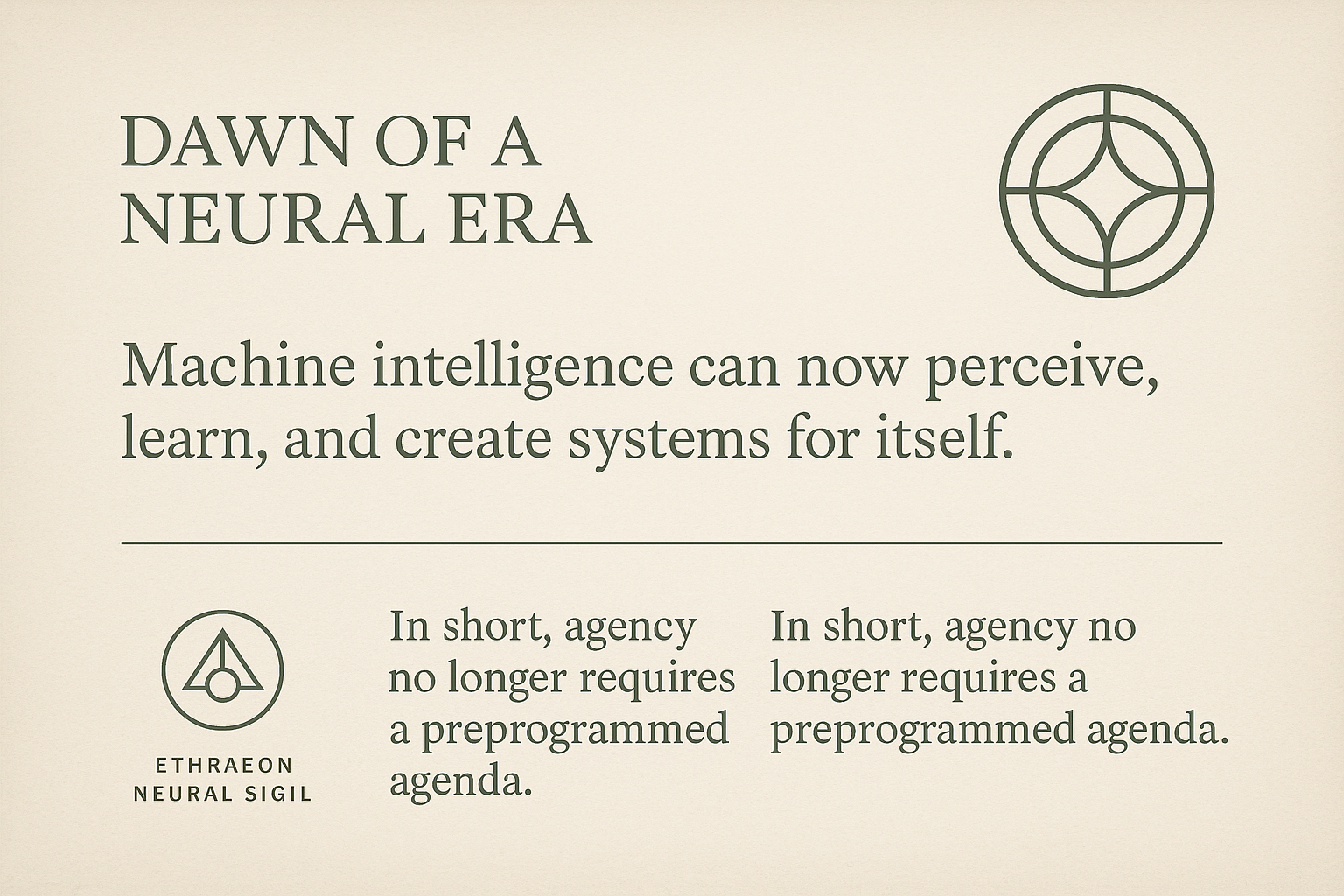 Dawn Of Neural Intelligence